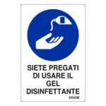 Siete pregati di usare il gel disinfettante, grazie